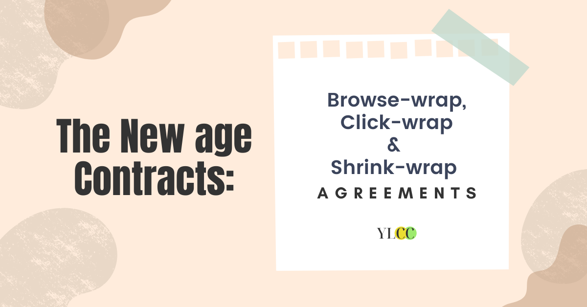 Learn About The New Age Contracts: Browse-wrap, Click-wrap, and Shrink ...