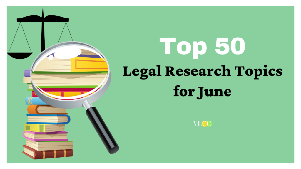 best topics for legal research