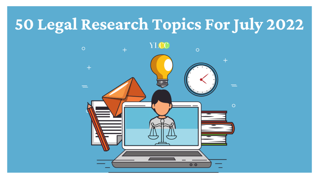 current legal research topics in india 2022