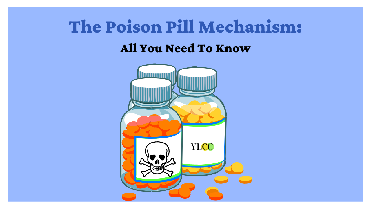 Poison Pill Mechanism All You Need To Know YLCC